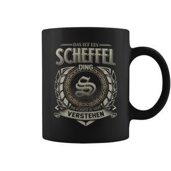 Das Ist Ein Scheffel Ding Scheffel Name Tassen - Geschenkecke