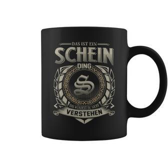 Das Ist Ein Schein Ding Schein Name Tassen - Geschenkecke