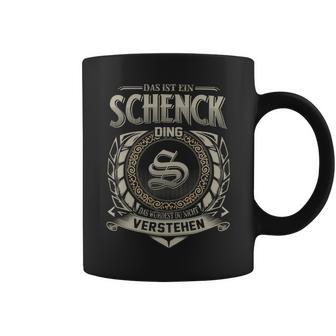 Das Ist Ein Schenck Ding Schenck Name Tassen - Geschenkecke