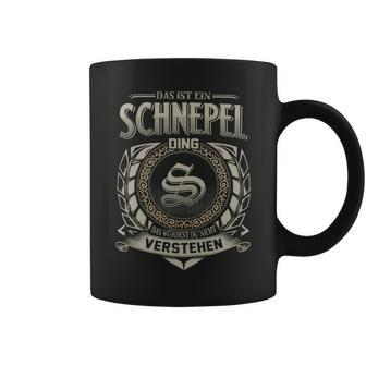 Das Ist Ein Schnepel Ding Schnepel Name Tassen - Geschenkecke