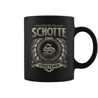 Das Ist Ein Schotte Ding Schotte Name Tassen - Geschenkecke