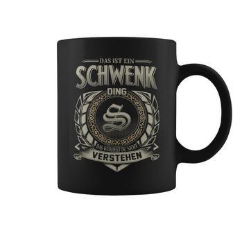 Das Ist Ein Schwenk Ding Schwenk Name Tassen - Geschenkecke