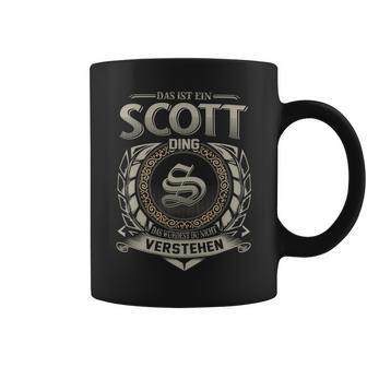 Das Ist Ein Scott Ding Scott Name Tassen - Geschenkecke