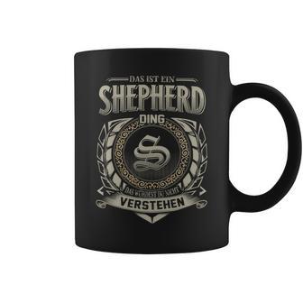 Das Ist Ein Shepherd Ding Shepherd Name Tassen - Geschenkecke