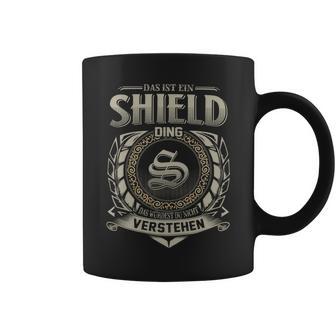 Das Ist Ein Shield Ding Shield Name Tassen - Geschenkecke