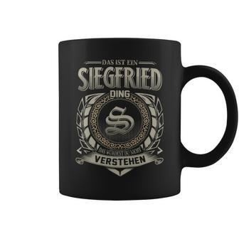 Das Ist Ein Siegfried Ding Siegfried Name Tassen - Geschenkecke