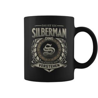 Das Ist Ein Silberman Ding Silberman Name Tassen - Geschenkecke