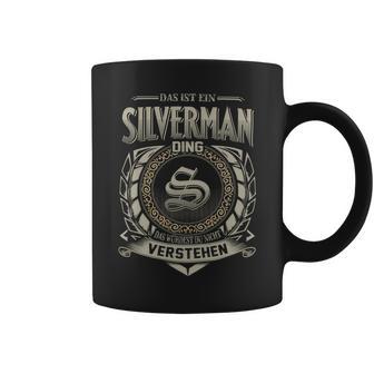 Das Ist Ein Silverman Ding Silverman Name Tassen - Geschenkecke