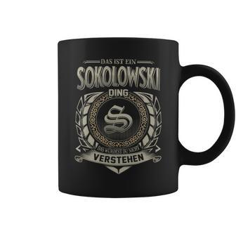 Das Ist Ein Sokolowski Ding Sokolowski Name Tassen - Geschenkecke