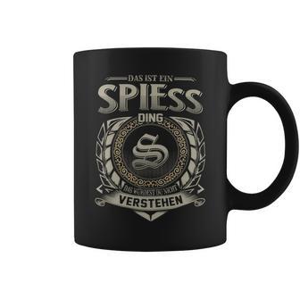 Das Ist Ein Spiess Ding Spiess Name Tassen - Geschenkecke