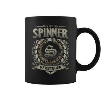 Das Ist Ein Spinner Ding Spinner Name Tassen - Geschenkecke