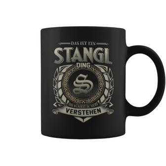 Das Ist Ein Stangl Ding Stangl Name Tassen - Geschenkecke