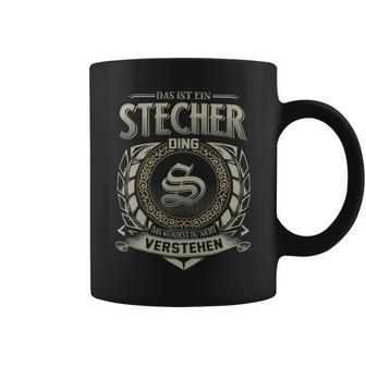 Das Ist Ein Stecher Ding Stecher Name Tassen - Geschenkecke