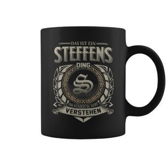 Das Ist Ein Steffens Ding Steffens Name Tassen - Geschenkecke