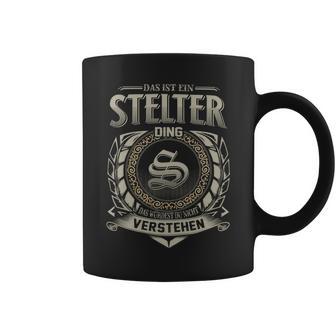 Das Ist Ein Stelter Ding Stelter Name Tassen - Geschenkecke