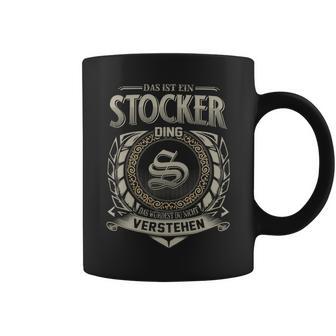 Das Ist Ein Stocker Ding Stocker Name Tassen - Geschenkecke