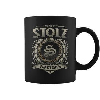 Das Ist Ein Stolz Ding Stolz Name Tassen - Geschenkecke