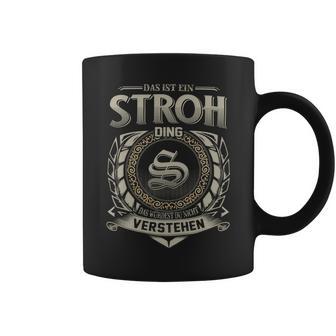 Das Ist Ein Stroh Ding Stroh Name Tassen - Geschenkecke