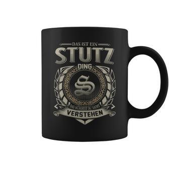 Das Ist Ein Stutz Ding Stutz Name Tassen - Geschenkecke