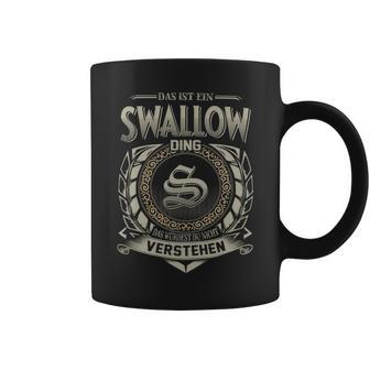 Das Ist Ein Swallow Ding Swallow Name Tassen - Geschenkecke