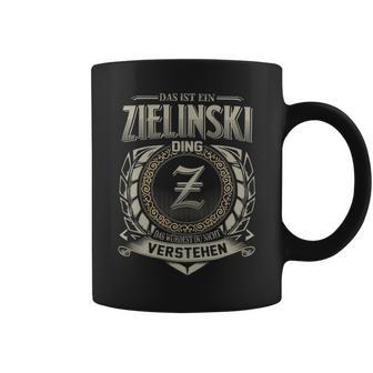 Das Ist Ein Zielinski Ding Zielinski Name Tassen - Geschenkecke