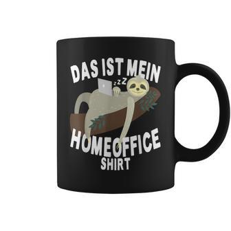 Das Ist Mein Homeoffice Sloth Home Office Tassen - Geschenkecke