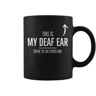 Deaf Awareness My Deaf Ear Left Hearing Impaired ASL SSD Graphic Print Coffee Mug - Monsterry