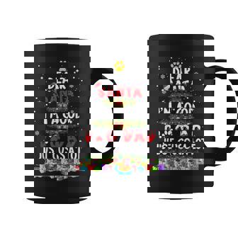 Dear Santa I'm A Good Dog Dad I Cuss A Lot For Christmas Graphic Print Coffee Mug - Monsterry