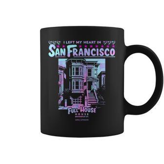 Dejé Mi Corazón En San Francisco Full House House Taza de café - Regaloses