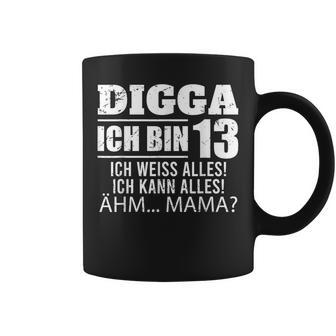 With Digga Ich Bin 13 Ich Weiß Alles Ich Kann Alles 13Th Birthday Tassen - Geschenkecke