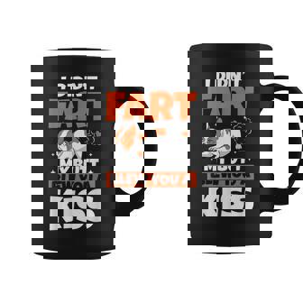 I Din't Fart My Butt Blow You A Kiss Dueño De Perros Amante De Perros Taza de café - Regaloses
