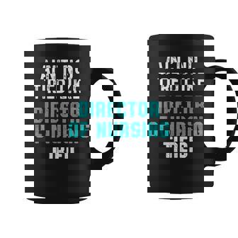 Director Of Nursing Tired RN Nurse Graphic Print Coffee Mug - Monsterry