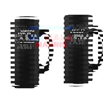 Don't Blame Me I Voted For Kamala Harris 2024 President Graphic Print Coffee Mug - Monsterry