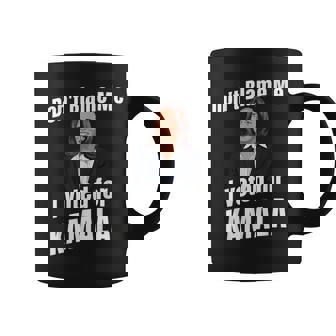 Don't Blame Me I Voted For Kamala Pro Harris For President Coffee Mug - Monsterry