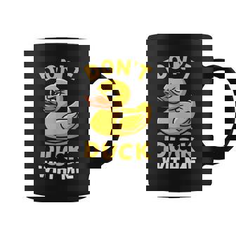 Don't Cute Duck With Me Rubber Cool Ducks Tasse - Cadeauxyz