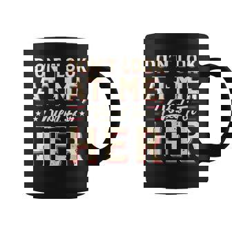 Don't Look At Me I Voted For Her Political Humor Graphic Print Coffee Mug - Monsterry