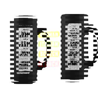 Drive German Wear Italian Drink Scotch Kiss French Tee Shirt Graphic Print Coffee Mug - Monsterry