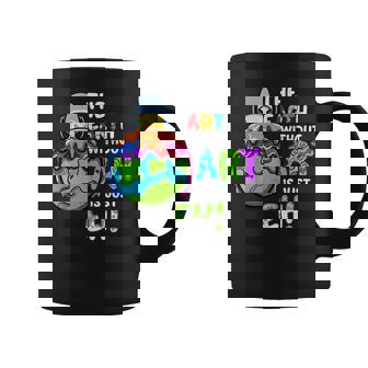 The Earth Without Art Is Just Eh Planet Art Graphic Print Coffee Mug - Monsterry