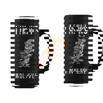 I Like Eastern Screech-Owls And Maybe 3 People Graphic Print Coffee Mug - Monsterry