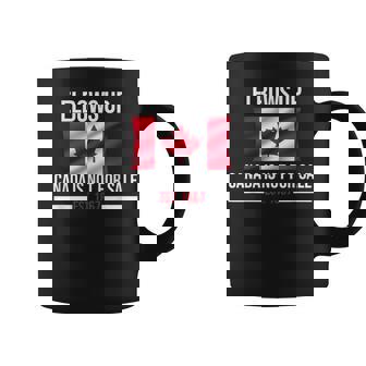Elbows Up Canada Est 1867 Canada Is Not For Sale Coffee Mug | Seseable CA