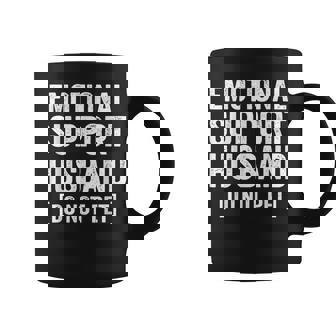 Emotional Support Husband Do Not Pet Coffee Mug - Seseable