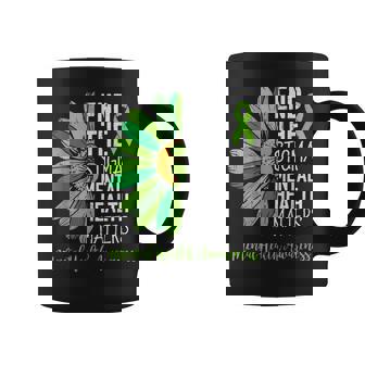 End The Stigma Mental Health Matters Awareness Brain Illness Coffee Mug | Mazezy