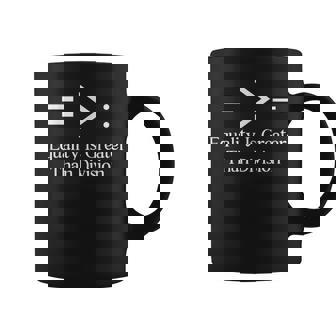 Equality Is Greater Than Division Symbol Black History Month Coffee Mug - Monsterry