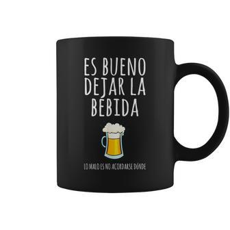 Es Bueno Dejar La Bebida Divertida Frase Original Cerveza Taza de café - Regaloses