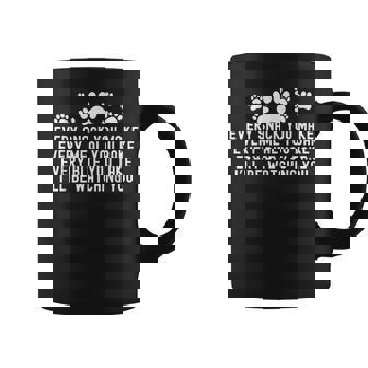 Every Snack You Make I'll Be Watching You Dog Owner Coffee Mug - Thegiftio
