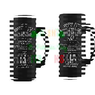Everyone Is Irish On Stpatrick's Day Except Italians Coffee Mug - Seseable