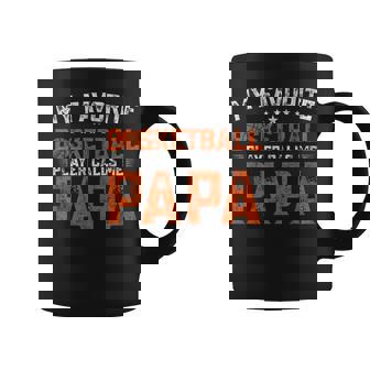 My Favorite Basketball Player Calls Me Papa For Father's Day Coffee Mug - Seseable