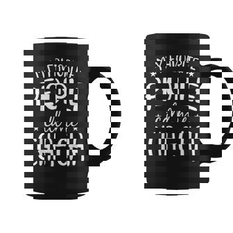 My Favorite People Call Me Cha-Cha Grandma Bday Coffee Mug - Thegiftio UK