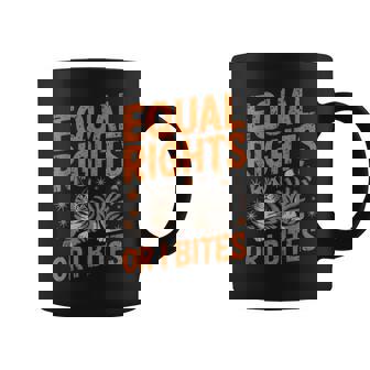 Feminist Cat Equal Rights Or I Bite Equality Graphic Print Coffee Mug - Monsterry