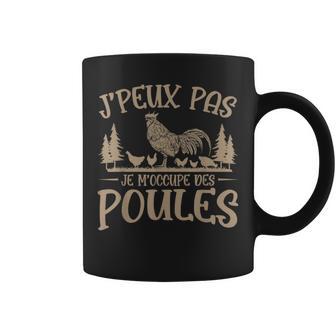 Fermier Poule Drôle J'peux Pas Je M'occupe Des Poules Tasse - Cadeauxyz